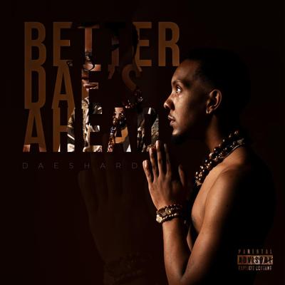 Better Dae’s Ahead's cover
