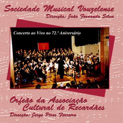 Concerto ao Vivo no 72. Aniversário - 2003's cover