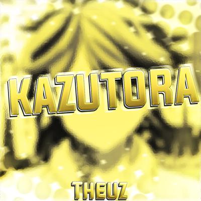 Rap do Kazutora: Você Vai Pagar By Theuz's cover