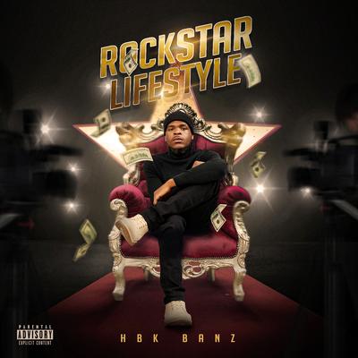 Rockstar Lifestyle By Hbkbanz's cover