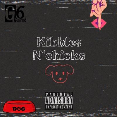 Kibbles N' Chicks's cover
