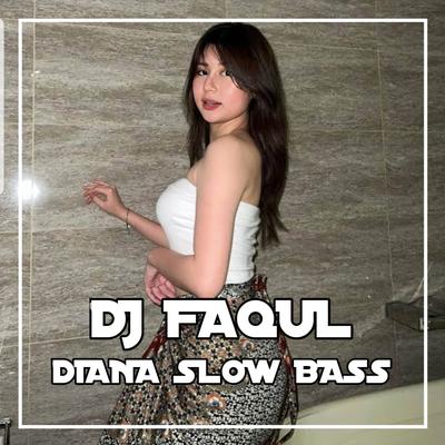 DJ Diana Slow Bass's cover