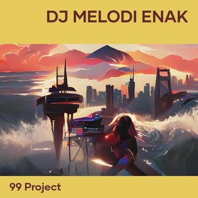 Dj Melodi Enak's cover