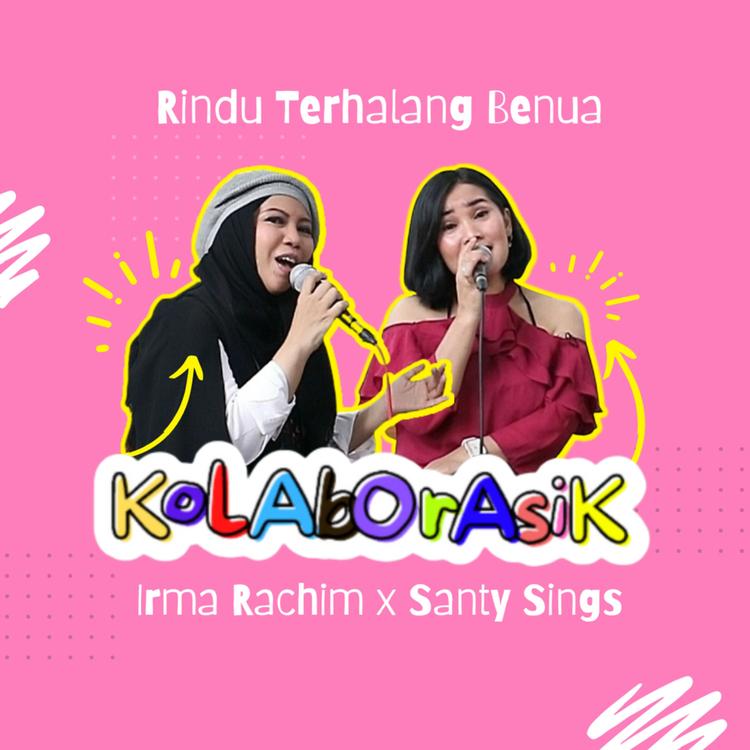 Kolaborasik Irma Rachim x Santy Sings's avatar image