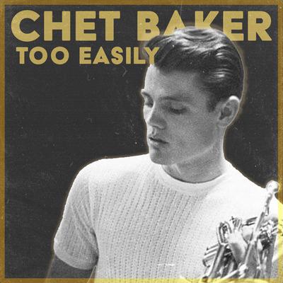 I Get Along Without You By Chet Baker's cover