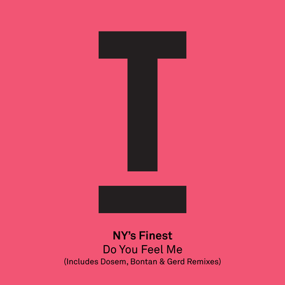 Do You Feel Me (Dosem Remix) By N.Y.'s Finest's cover