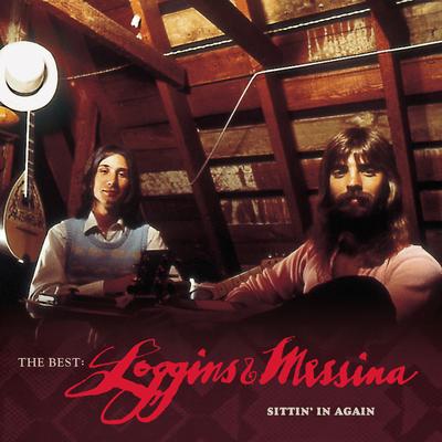 The Best: Loggins & Messina Sittin' In Again's cover