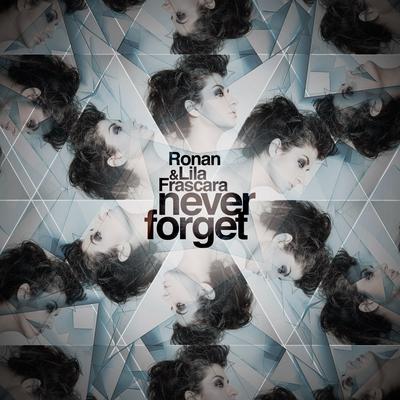 Never Forget By Lila Frascara, Ronan's cover