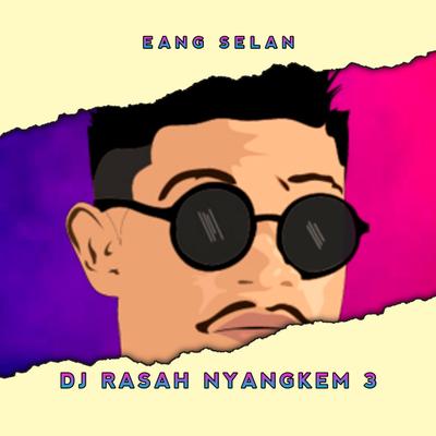 DJ Rasah Nyangkem 3 (Remix)'s cover