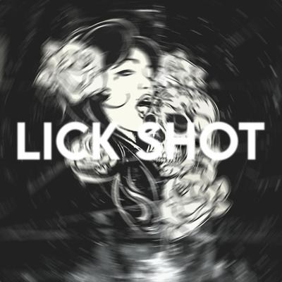 Lick Shot By VOSZA's cover