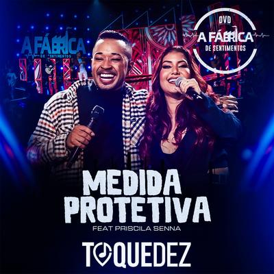 Medida Protetiva By Toque Dez, Priscila Senna's cover