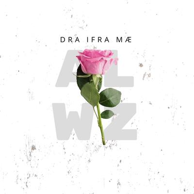 Dra Ifra Mæ's cover