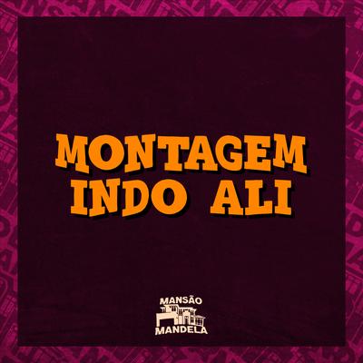 Montagem Indo Ali By LucasDJ, Mc Delux's cover