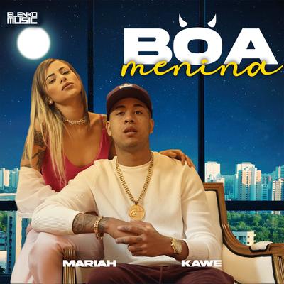Boa Menina By Kawe, Mariah, AMUSIK's cover
