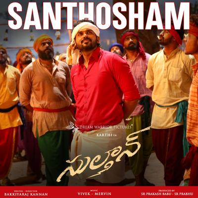 Santhosham (From "Sulthan")'s cover