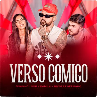 Verso Comigo By Juninho Loop, Nicolas Germano, Kamila's cover