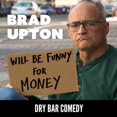 Will Be Funny for Money's cover