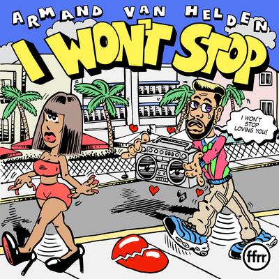 I Won’t Stop By Armand Van Helden's cover