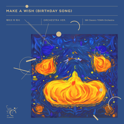 Make A Wish (Birthday Song) (Orchestra Version) By SM Classics TOWN Orchestra's cover