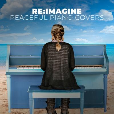 Anyone (Acoustic Piano Version) By Re:Imagine's cover