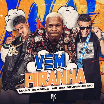 Vem Piranha (Remix Brega Funk)'s cover