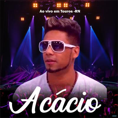 Porque Homem Não Chora (Ao Vivo) By Acácio's cover