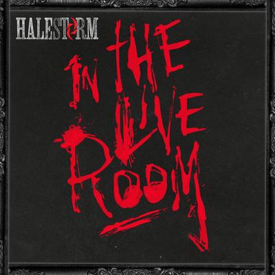 I Get Off (Live Room Version) By Halestorm's cover