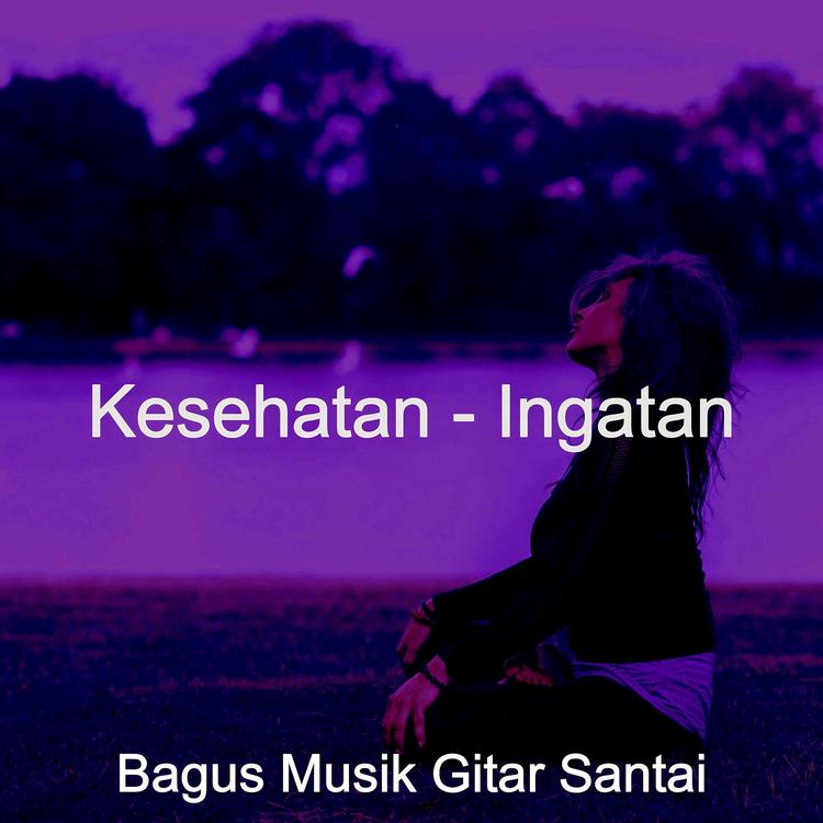 Bagus Musik Gitar Santai's avatar image