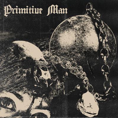 My Will By Primitive Man's cover