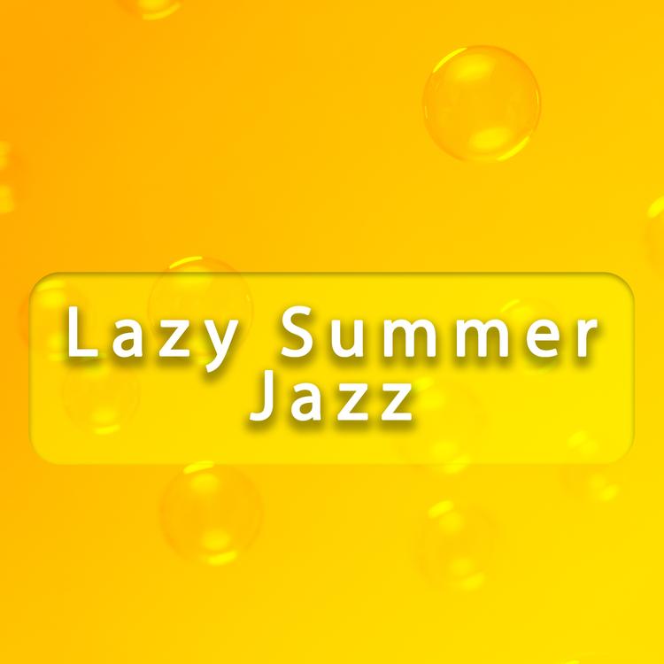 Lazy Summer Jazz's avatar image