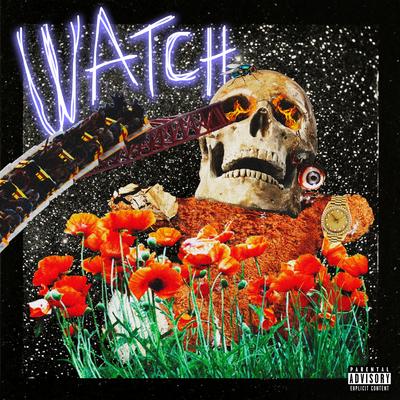 Watch (feat. Lil Uzi Vert & Kanye West) By Lil Uzi Vert, Kanye West, Travis Scott's cover
