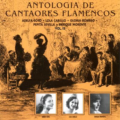 Antología de Cantaores Flamencos, Vol. 15 (Remastered 2015)'s cover