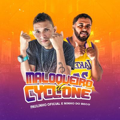 Maloqueiro de Cyclone (Remix)'s cover