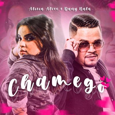 Chamego By Dany Bala, Alicia Alves's cover