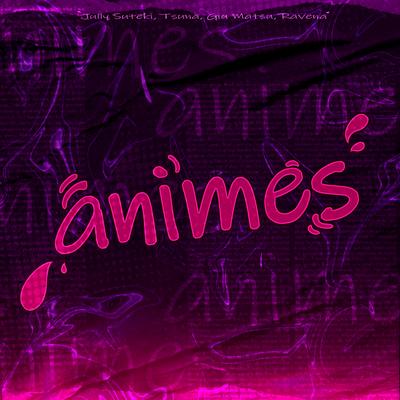Animes's cover