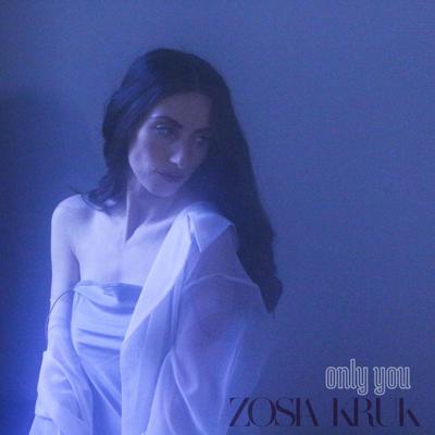 Only You By Zosia KRUK's cover