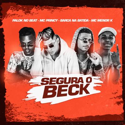 Segura o Beck (feat. MC Meno K) (Brega Funk)'s cover