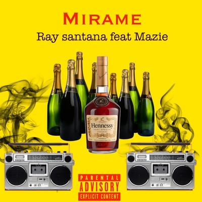 Mirame By Ray Santana, mazie's cover