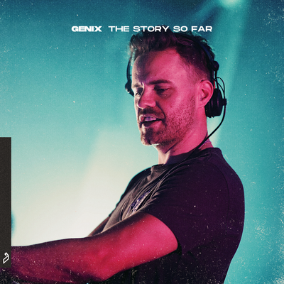 Genix: The Story So Far's cover