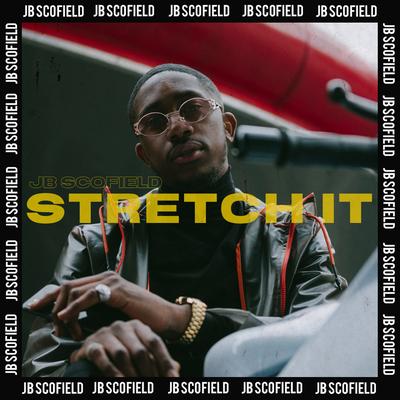 Stretch It By JB Scofield's cover