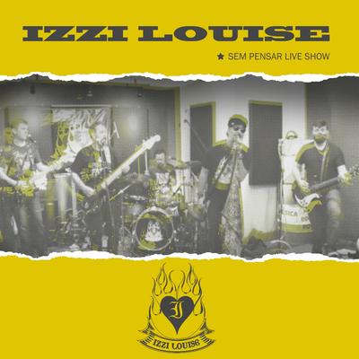 Meu Vício (Ao Vivo) By Izzi Louise's cover
