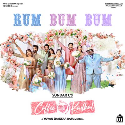 Rum Bum Bum (From "Coffee With Kadhal")'s cover
