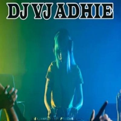 DJ VJ ADHIE's cover