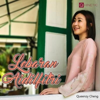 Lebaran Aidilfitri By Queenzy Cheng 莊群施's cover