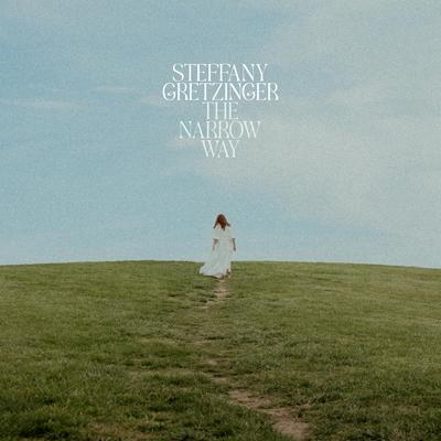 The Narrow Way By Steffany Gretzinger's cover