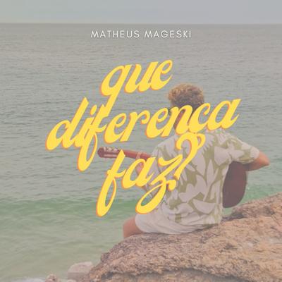 Que Diferença Faz's cover