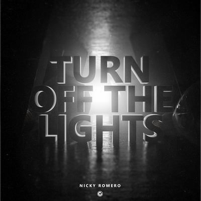Turn Off The Lights By Nicky Romero's cover