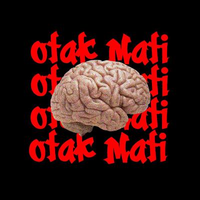 OTAK MATI's cover