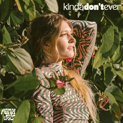 Kinda Don't Ever's cover