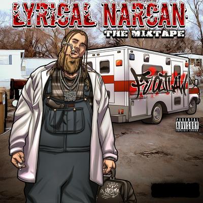 Lyrical Narcan (The Mixtape)'s cover